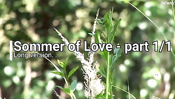 sommer of love -part 1 ,,Long Version´´